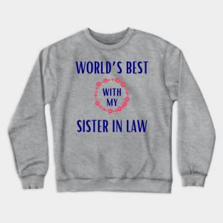 World's best sister-in-law sister in law shirts cute with flowers Crewneck Sweatshirt